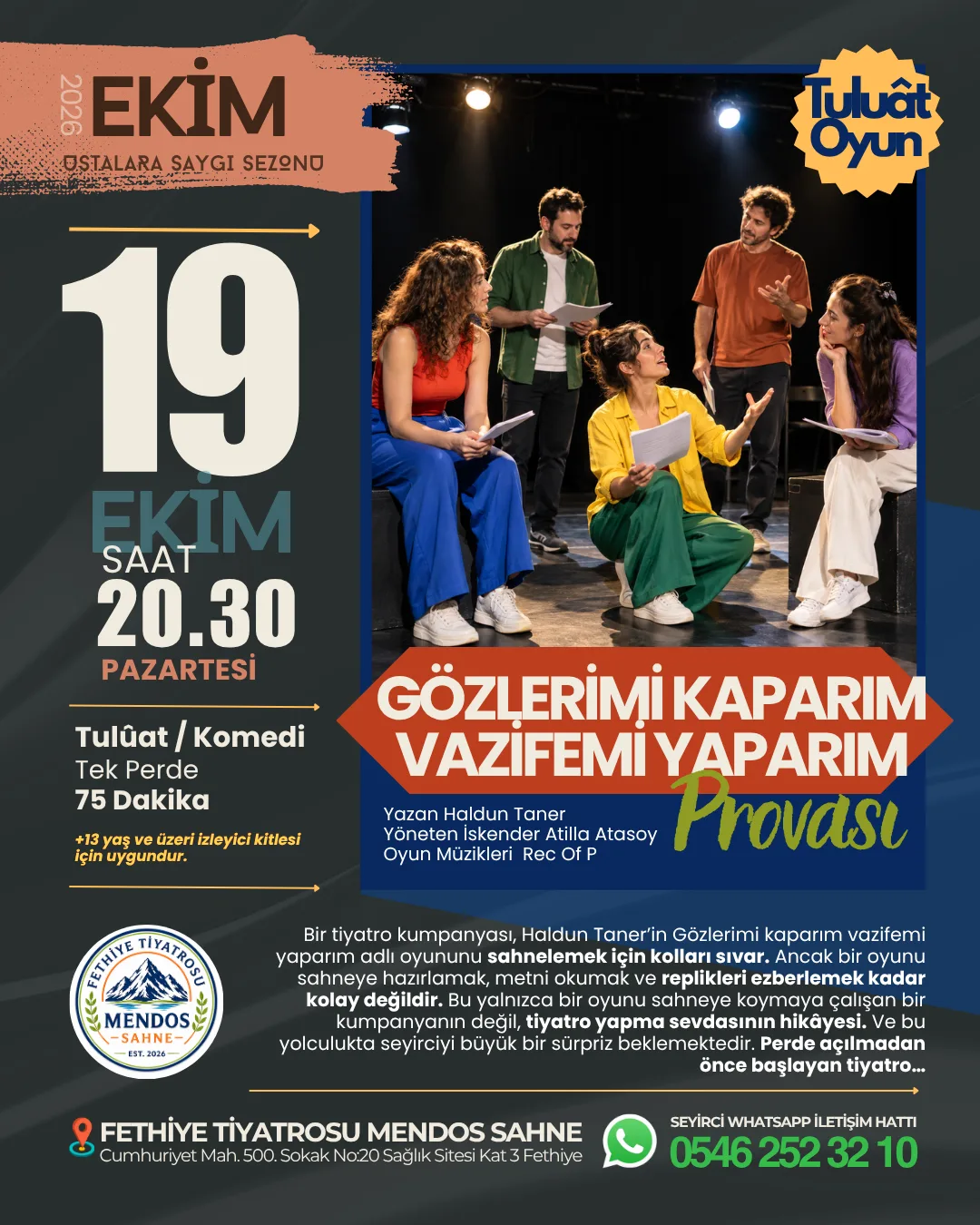 Gözlerimi kaparım vazifemi yaparım Provası